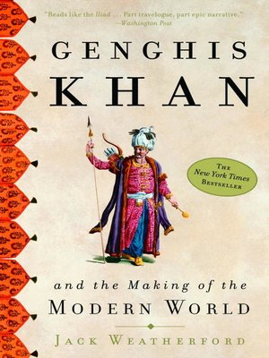 cover image of Genghis Khan and the Making of the Modern World